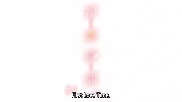 First Love Time 04 English Sub